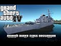 US Navy Destroyer Arleigh Burke для GTA 4 видео 1