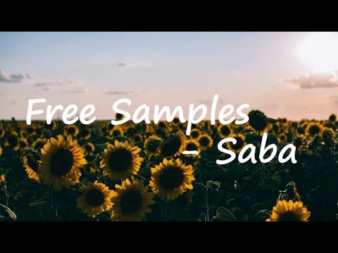Saba ft. Cheflee — Free Samples Lyrics