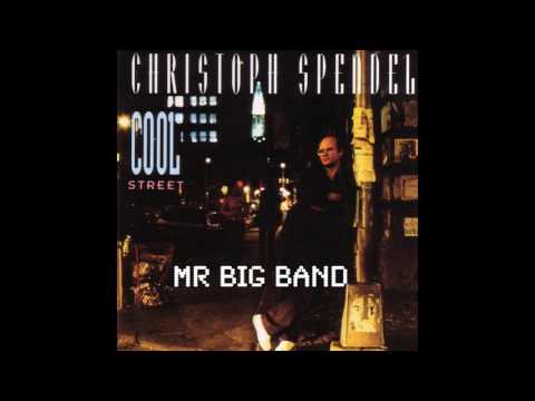 Christoph Spendel feat. O.Hakim, V.Bailey, M. Cinelu - Mr. Big Band