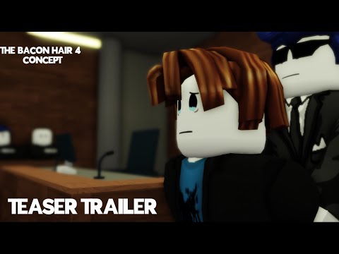 The Bacon Hair 4 Concept 2 Remastered (CANCELLED)