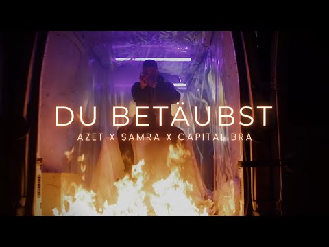 AZET feat. SAMRA & CAPITAL BRA - DU BETÄUBST (prod. by NIHLO)