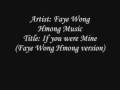 Faye Wong - If You Were Mine 