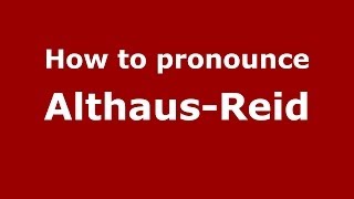 How to pronounce Althaus-Reid