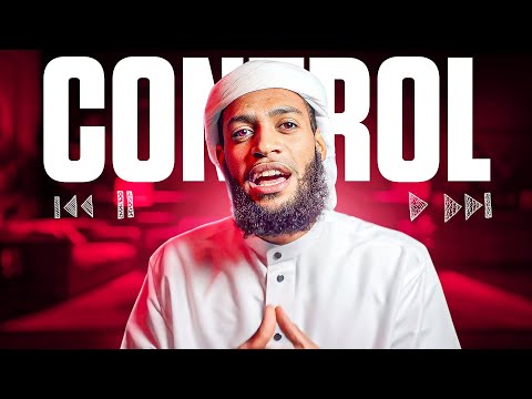 How to take CONTROL over your life according to Islam