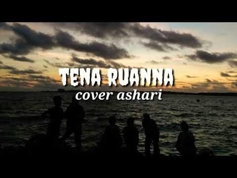 Tena Ruanna - Cover Ashari (Lyrics)