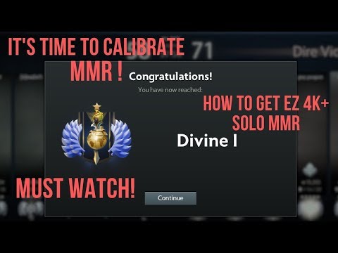 How to calibrate high mmr in dota2 System Update 2020