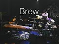 Brew  - Miya Masaoka-Reggie Workman-Gerry Hemingway September 7, 1999 Knitting Factory