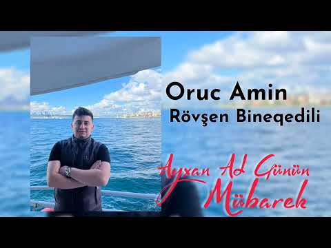 Oruc Amin ft Rovsen Bineqedili - Ureymizdi Ayxan Bizim 2022