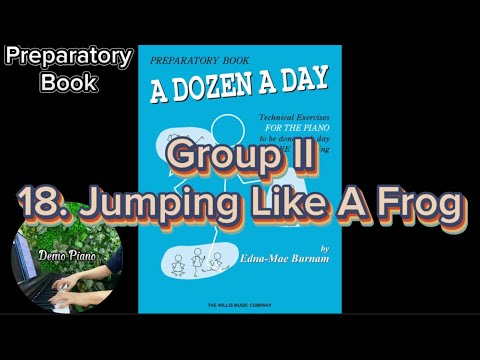 18. Jumping Like A Frog - Group 2 | Preparatory Book - A Dozen A Day