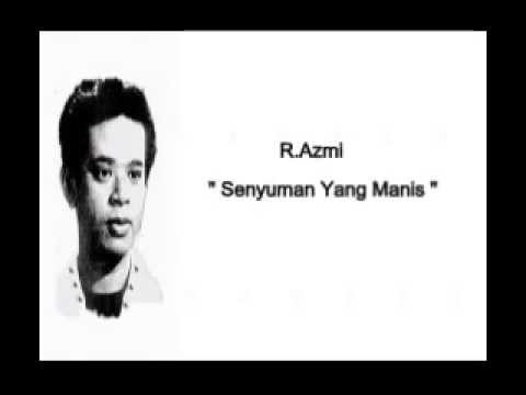 R Azmi .... Senyuman Yang Manis ( With Lyrics ).