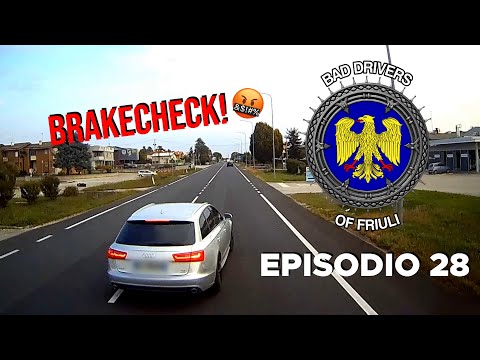 BAD DRIVERS OF FRIULI (ITALY) - Episodio #28 - BRAKECHECK HGV