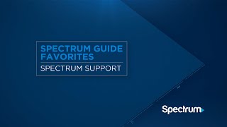 How to Set Up Favorite Channels on Spectrum Guide: Official Tutorial