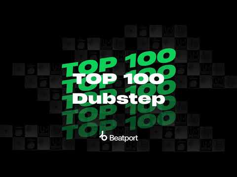 Beatport Top 100 Dubstep + Bonus Tracks August 2024
