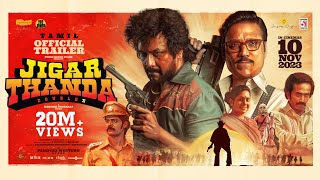 Jigarthanda DoubleX - Trailer | Raghava Lawrence | SJ Suryah | Karthik Subbaraj | Santhosh Narayanan