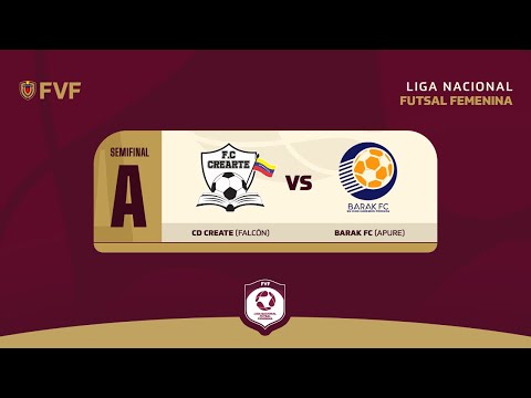 LIGA NACIONAL FUTSAL FEMENINO CD CREARTE FALCÓN VS BARAK FC APURE