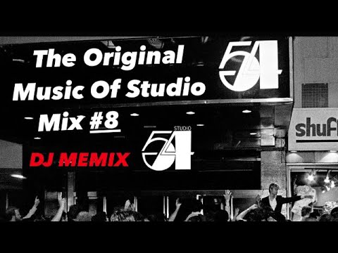 The Original Music Of Studio 54 (Mix #8) Mix By Dj Memix