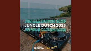 Download lagu DJ JUNGLE DUTCH FULL BASS 2023 mp3 Download lagu DJ JUNGLE DUTCH FULL BASS 2023 mp3