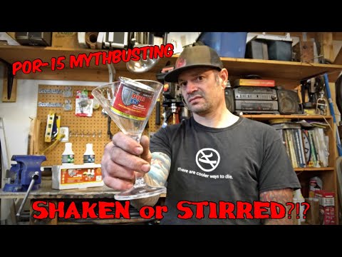 SHAKEN OR STIRRED? POR-15 Mythbusting - ONE YEAR TEST!!
