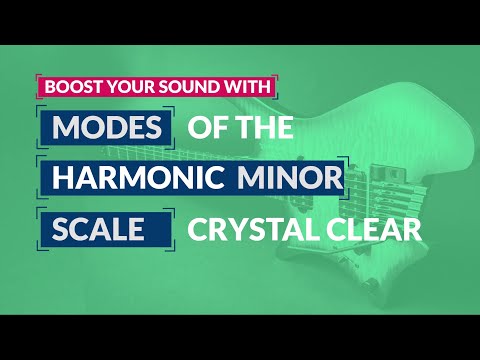 MODES of the HARMONIC MINOR scale – Ultimate Guide - CRYSTAL CLEAR!