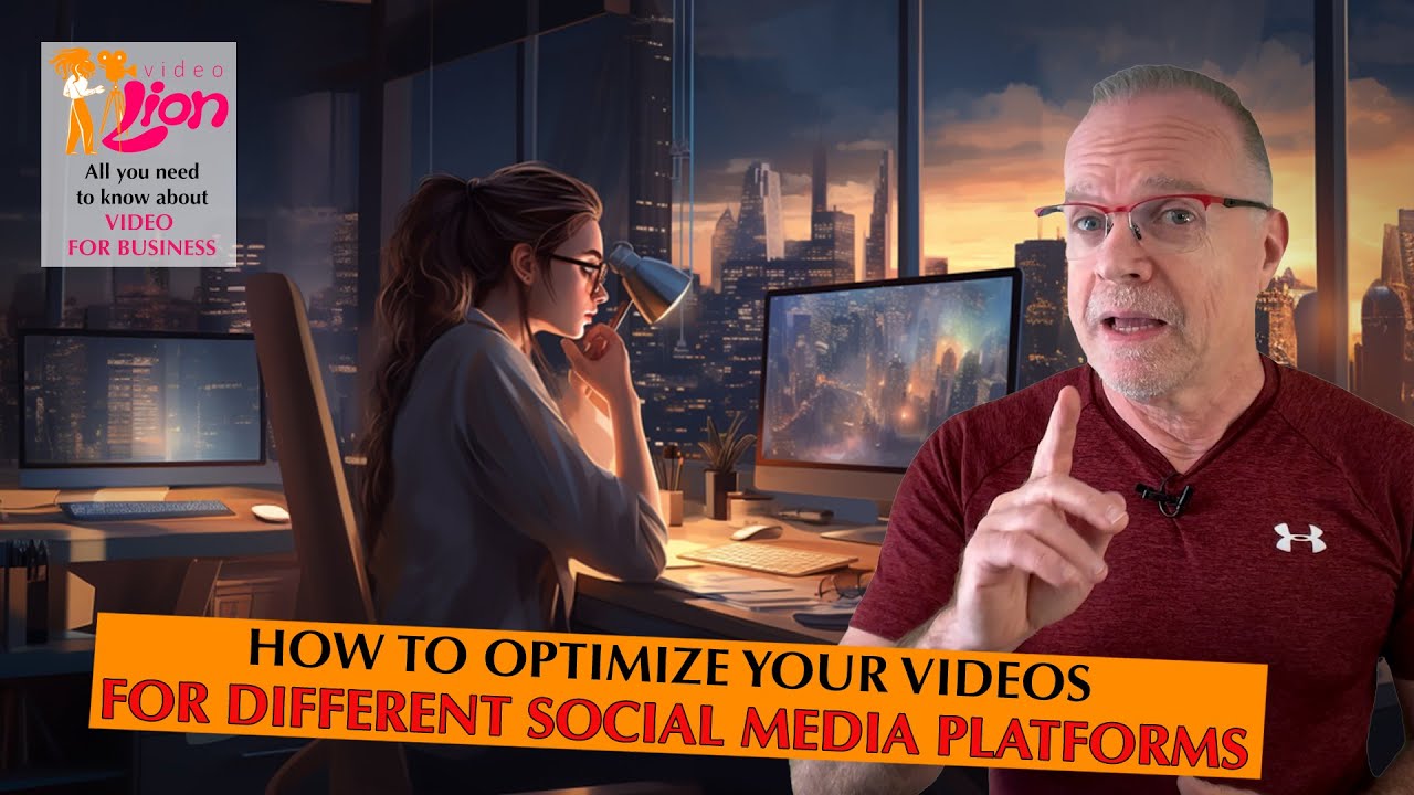 How to Optimize Your Videos for Different Social Media Platforms | Video Lion #48 | Leib Productions