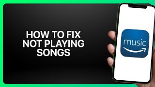 Download lagu How To Fix Amazon Music Not Playing Songs in Amazon Music 2025! Tutorial mp3 Download lagu How To Fix Amazon Music Not Playing Songs in Amazon Music 2025! Tutorial mp3