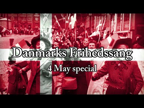 Danmarks Frihedssang | Danish song of Liberation | (4 May special)