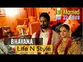 Bhavana Lifestyle Biography Height Weight Salary Net Worth Gyan Junction