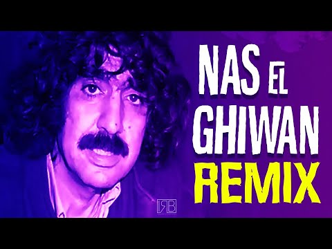 NASS EL GHIWANE (REMIX)