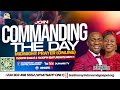 COMMANDING THE DAY MID NIGHT PRAYER 18 05 2025