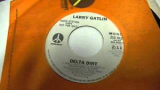 Larry Gatlin ~ Delta Dirt
