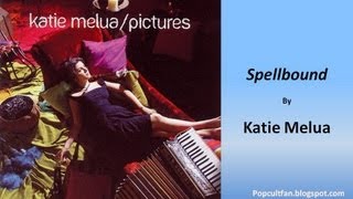 Katie Melua - Spellbound (Lyrics)
