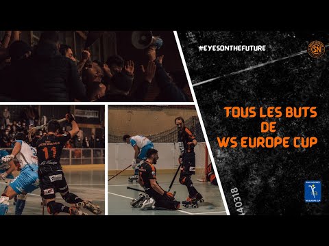WS EUROPE CUP - ALL GOALS