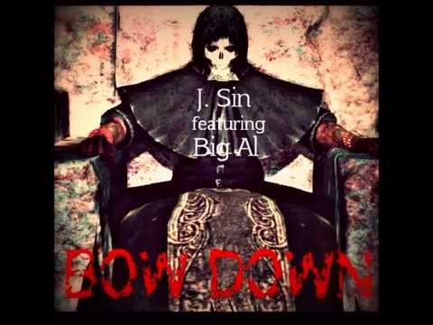 J. Sin feat. Big Al- Bow Down