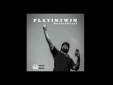 1Hunnid Proof - PLAYIN2WIN ft. Maddman Jun and Madd SP | Prod by #jahjahbeenks