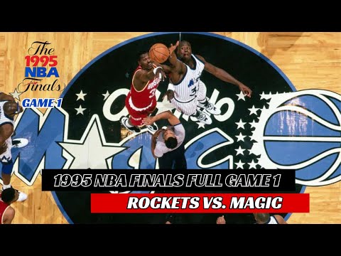 Houston Rockets vs Orlando Magic | 1995 NBA Finals Full Game 1