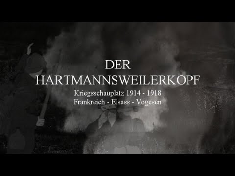 Der Hartmannweilerkopf - Kriegsschauplatz 1 Weltkrieg 1914 -1918 (Frankreich, Elsass, Vogesen)