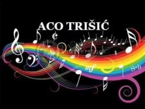 Aco Trišić - Zidao sam kule