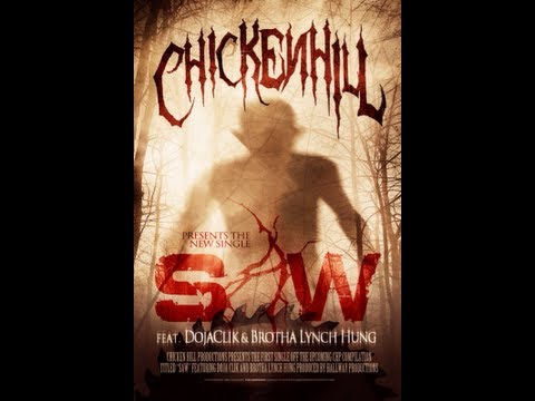Chicken Hill Productions The SAW ft. Wizard Wun, Brotha Lynch Hung, Doja Clik