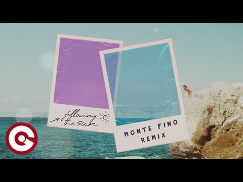 SUPER Hi X NEEKA - Following The Sun (Monte Fino Remix)