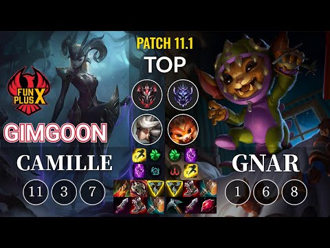 FPX GimGoon Camille vs Gnar Top - KR Patch 11.1