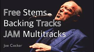 Unchain My Heart - Joe Cocker | Multitrack Stems & Backing Tracks (2026)