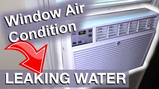 Leaking Window A/C indoors (How to fix water leaky Air Condition)