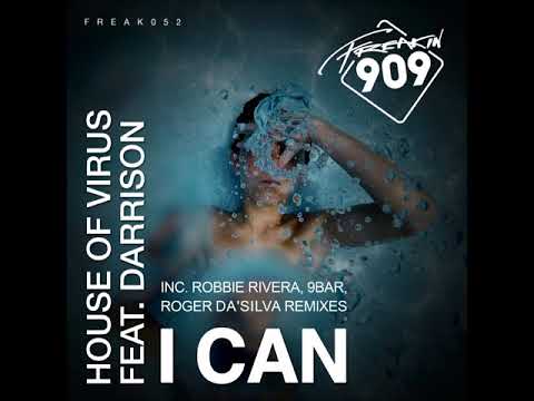 House Of Virus feat. Darrison - I Can (Roger Da'Silva Remix)