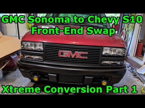GMC Sonoma | Xtreme Conversion Part 1 | S10 Bumper, Grille, and Lights | Front-End Swap