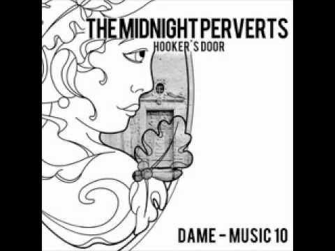 The Midnight Perverts - Hooker's Door