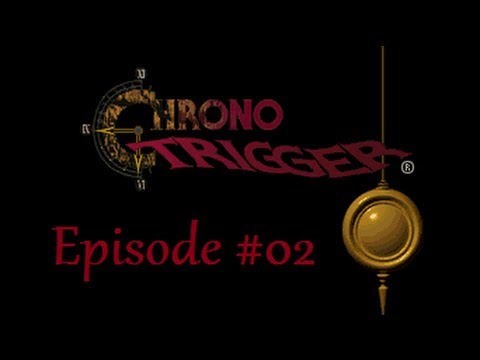 Let's Play Chrono Trigger DS #02 - Speedy Thing Goes In...