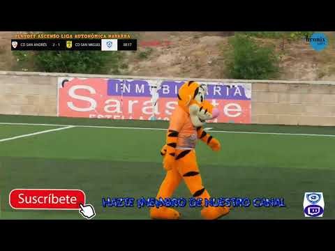 CD SAN ANDRÉS KT - CD SAN MIGUEL (Playoff ascenso Liga Autonómica Navarra)
