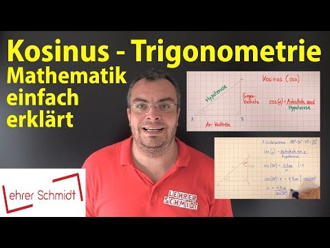 Kosinus - Trigonometrie | Lehrerschmidt - einfach erklärt!