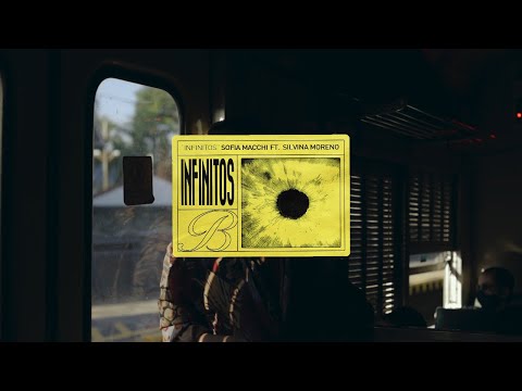 Infinitos - Sofia Macchi ft. Silvina Moreno (El Lado B) Visualizer