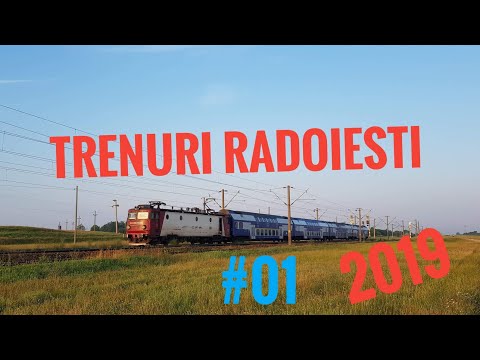 Trenuri Radoiesti #01 2019